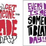 One: Get Someone to Blade Day