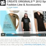 Create Originals 2012 Spring Fashion Line & Accessories