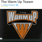 VIDEO: The Warm Up Teaser